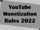 YouTube Monetization Rules